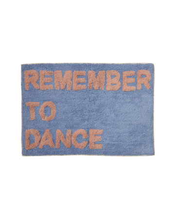 "Remember to dance" Tufted Floor Mat